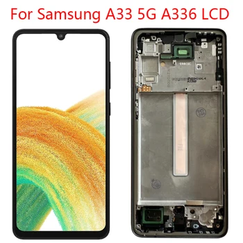 AMOLED TFT Samsung A33 5G LCD дисплей A336 A336F A336B SM-A336B Дисплей Със Сензорен Екран Дигитайзер В събирането на Ремонт
