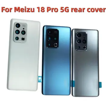 Благородна Нова задния капак на отделението за батерията, корпус на вратите, задната част на кутията с тиксо за телефон Meizu 18 Pro 5G, детайлите на корпуса капачки на телефона
